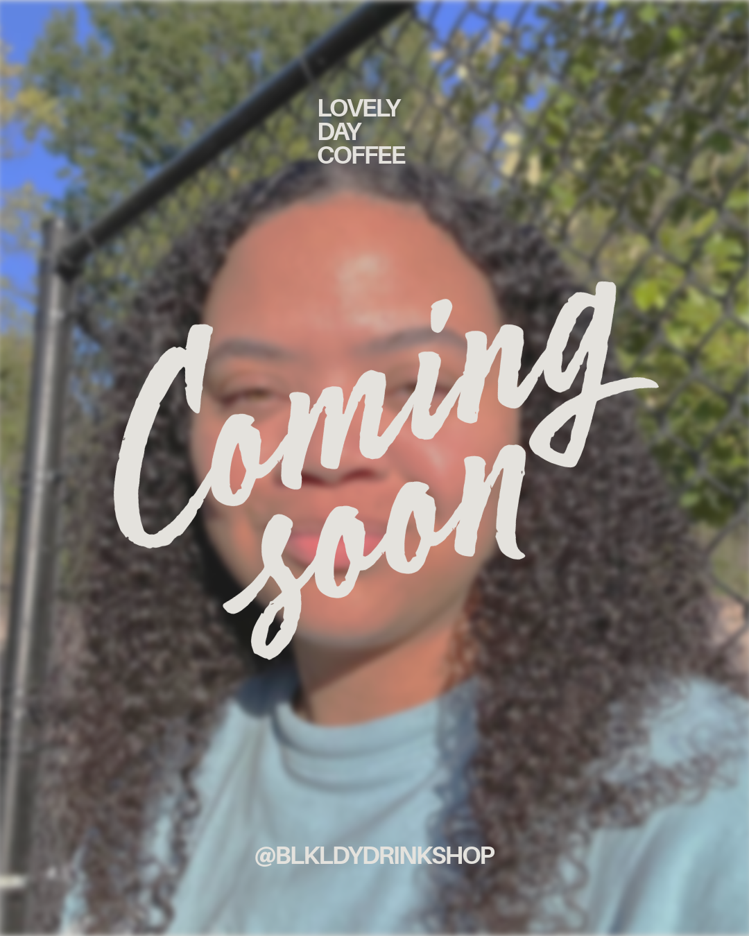 COMING SOON - Lovely Day Coffee
