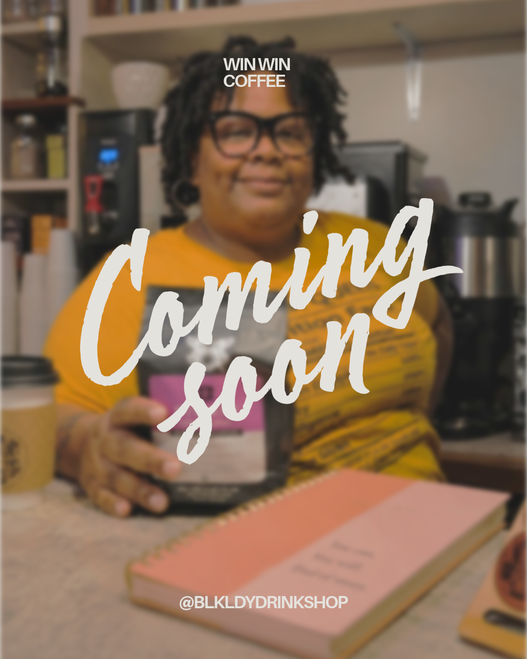 COMING SOON - Win Win Coffee